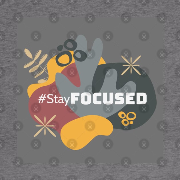 Stay Focused by TheSoldierOfFortune